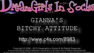 Dreamgirls In Socks - Giannas Bitchy Attitude