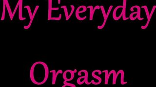 Cattie - My Everyday Orgasm